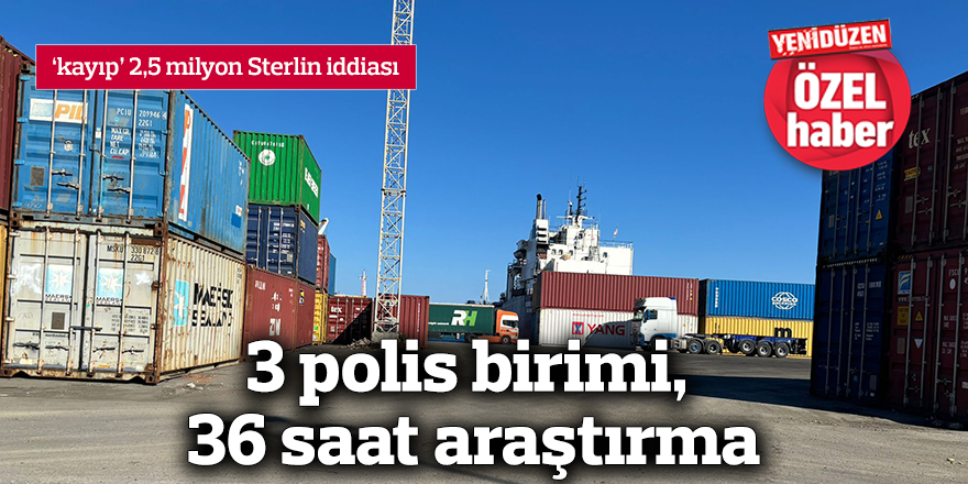 3 polis birimi, 36 saat araştırma