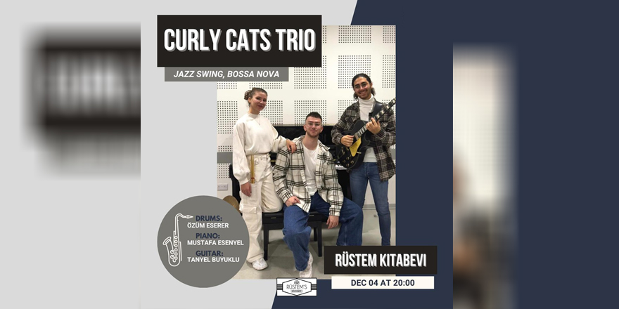 Curly Cats Trio ile Rüstem’de caz gecesi