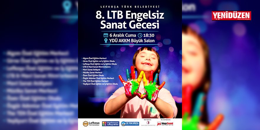 8. LTB Engelsiz Sanat Gecesi Cuma akşamı yapılıyor