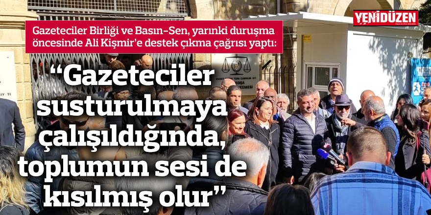 "Gazeteciler susturulmaya çalışıldığında, toplumun sesi de kısılmış olur"