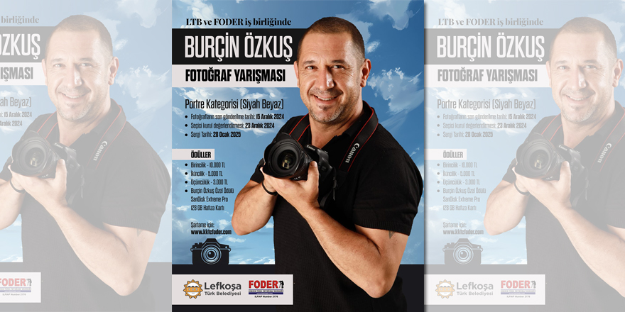 LTB ile FODER işbirliğinde “Burçin Özkuş Fotoğraf Yarışması” düzenleniyor