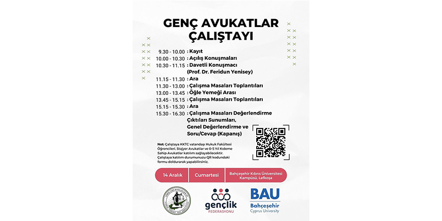 “Genç Avukatlar Çalıştayı” cumartesi Bahçeşehir Kıbrıs Üniversitesi kampüsünde yapılacak