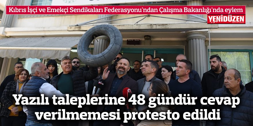 Yazılı taleplerine 48 gündür cevap verilmemesi protesto edildi