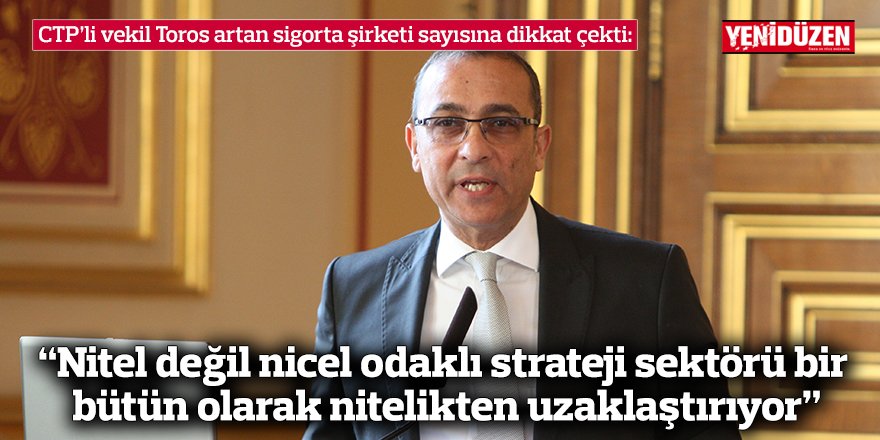 “Nitel değil nicel odaklı strateji sektörü bir bütün olarak nitelikten uzaklaştırıyor”