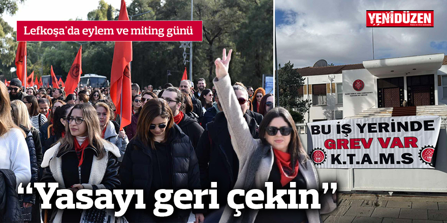 Lefkoşa'da eylem ve miting günü