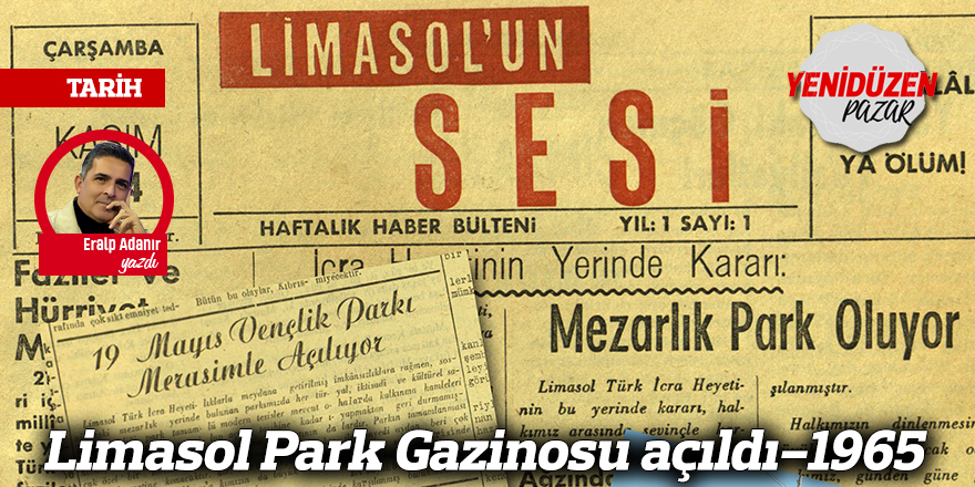 Limasol Park Gazinosu açıldı-1965