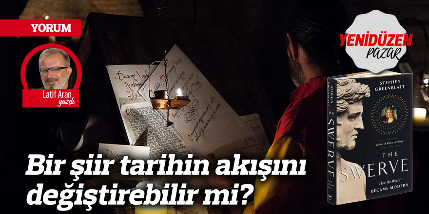 Bir şiir tarihin akışını değiştirebilir mi?