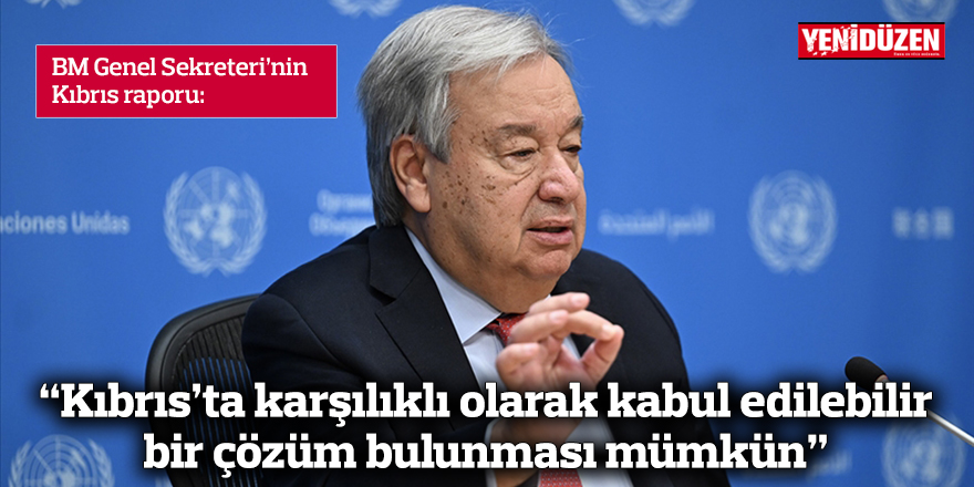 “Karşılıklı olarak kabul edilebilir bir çözüm bulunması mümkün”