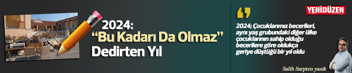 2024: “Bu Kadarı Da Olmaz” Dedirten Yıl
