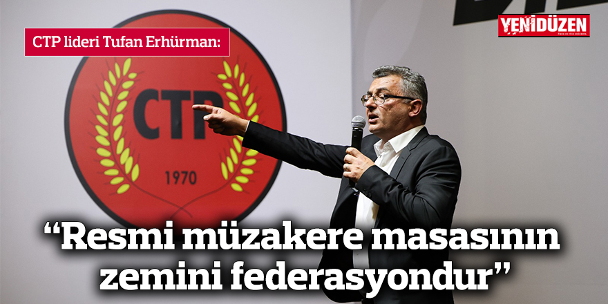 “Resmi müzakere masasının zemini federasyondur”