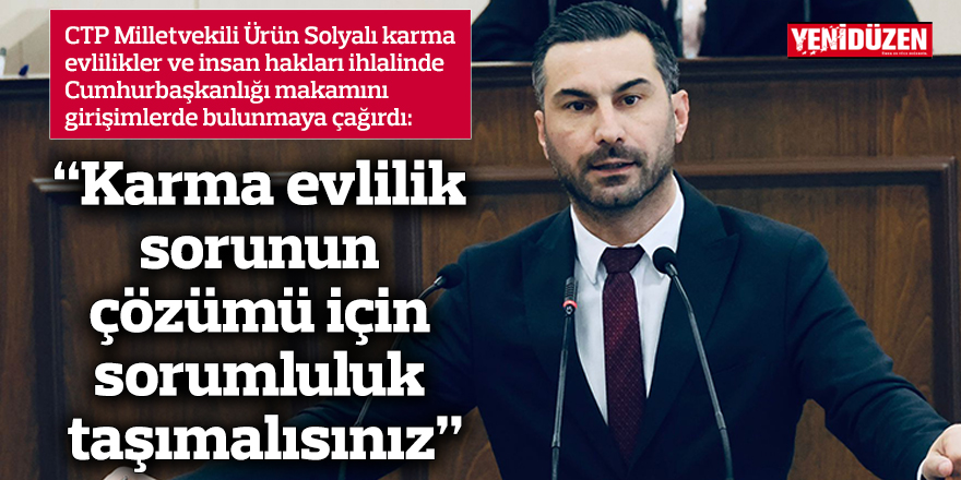 “Karma evlilik sorunun çözümü için sorumluluk taşımalısınız”