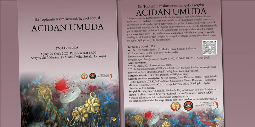 “Acıdan Umuda” başlığıyla iki toplumlu resim, seramik ve heykel sergisi açılıyor…