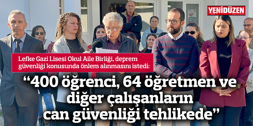 “400 öğrenci, 64 öğretmen ve diğer çalışanların can güvenliği tehlikede”