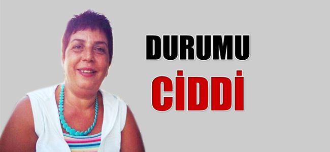 Büyükoğlu’nun hayati tehlikesi sürüyor