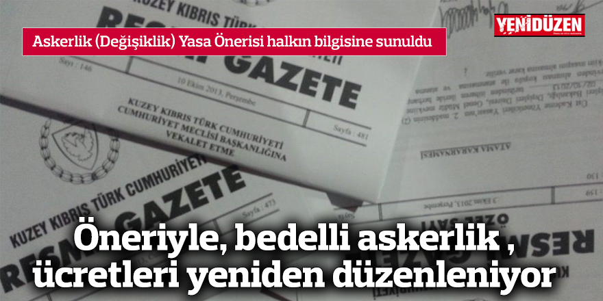 Öneriyle, bedelli askerlik ücretleri yeniden düzenleniyor