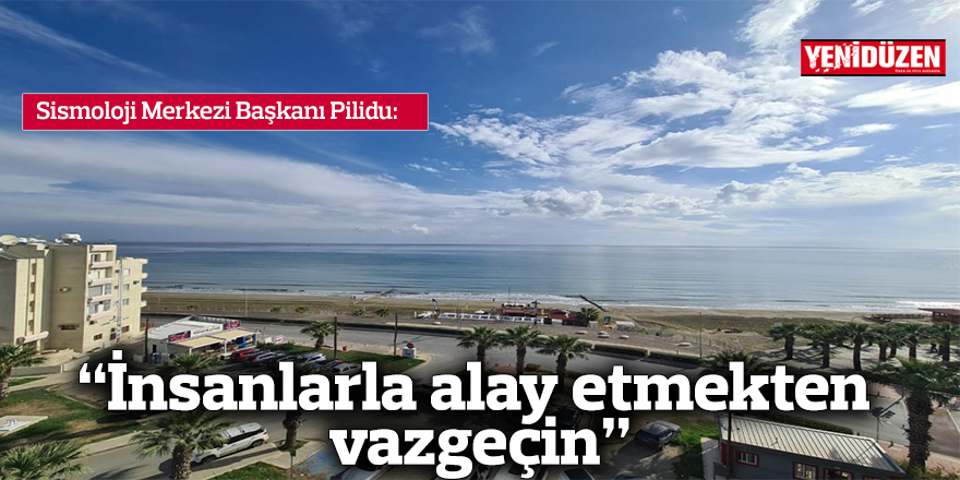 “İnsanlarla alay etmekten vazgeçin”