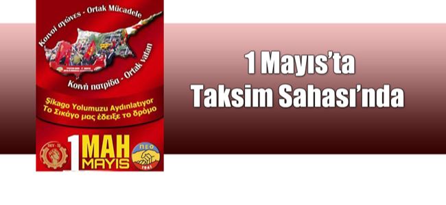 Ortak 1 Mayıs’a doğru