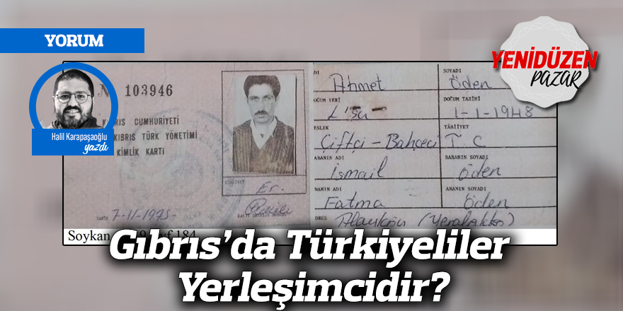 Gıbrıs’da Türkiyeliler Yerleşimcidir?