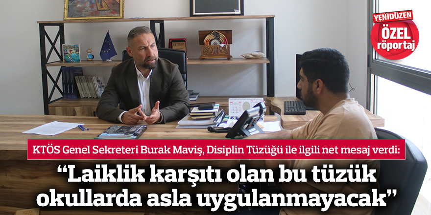 “Laiklik karşıtı olan bu tüzük okullarda asla uygulanmayacak”