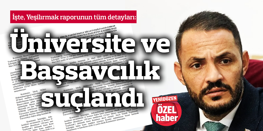 İşte, 'Yeşilırmak Raporu'nun tüm detayları