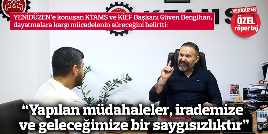 “Yapılan müdahaleler, irademize ve geleceğimize bir saygısızlıktır”