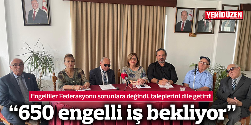 “650 engelli iş bekliyor”
