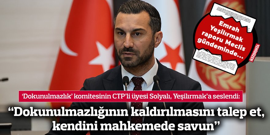 “Dokunulmazlığının kaldırılmasını talep et, kendini mahkemede savun”