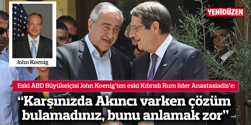 “Karşınızda Akıncı varken çözüm bulamadınız, bunu anlamak zor”
