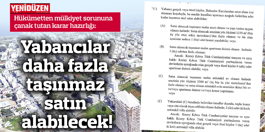 Yabancılar daha fazla taşınmaz satın alabilecek!