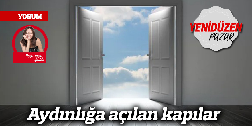 Aydınlığa açılan kapılar