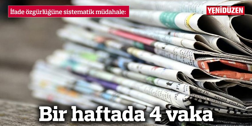 Bir haftada 4 vaka