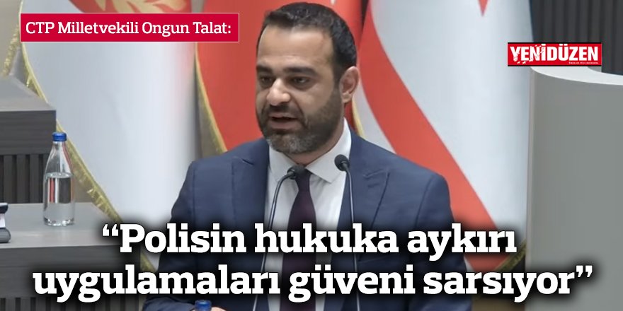 “Polisin hukuka aykırı uygulamaları güveni sarsıyor”