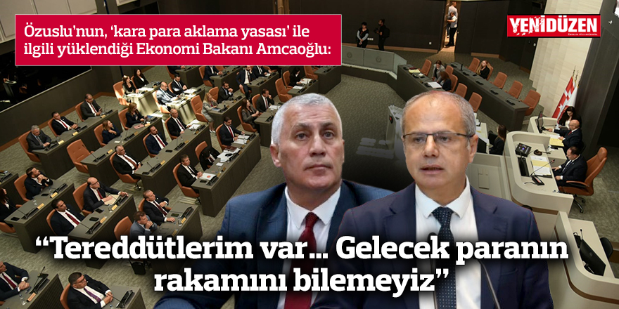“Tereddütlerim var… Gelecek paranın rakamını bilemeyiz”