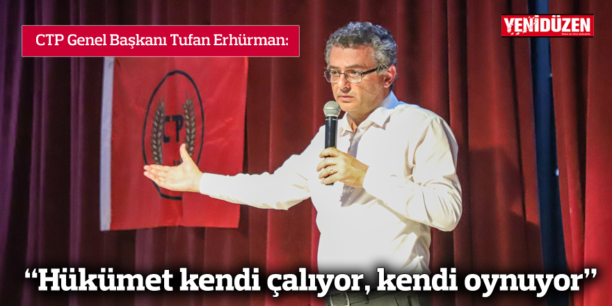 "Hükümet kendi çalıyor, kendi oynuyor”