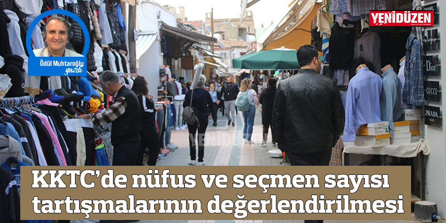 KKTC’de nüfus ve seçmen sayısı tartışmalarının değerlendirilmesi