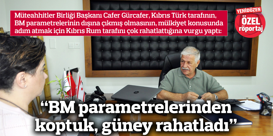 “BM parametrelerinden  koptuk, güney rahatladı”