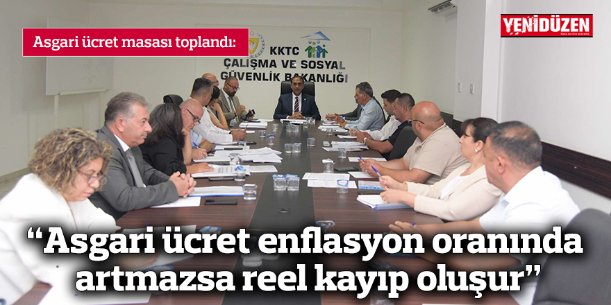 Asgari ücret masası toplandı