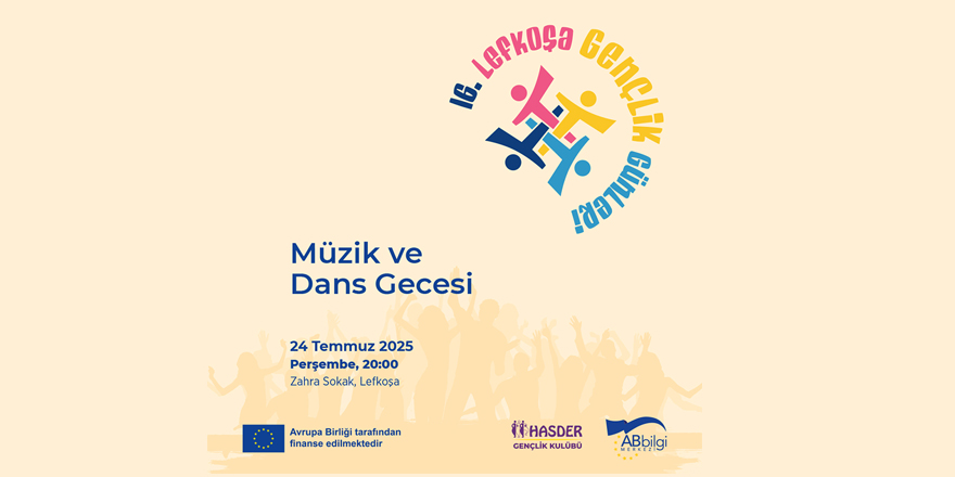 16. Lefkoşa Gençlik Günleri, 24 Temmuz'daki konser ve dans gösterileriyle başlıyor
