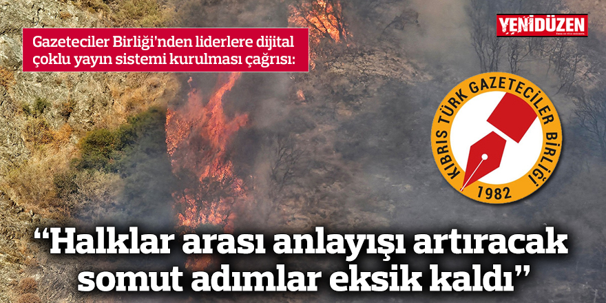 "Halklar arası anlayışı artıracak somut adımlar eksik kaldı"