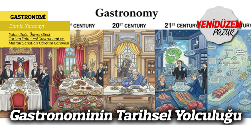 Gastronominin Tarihsel Yolculuğu