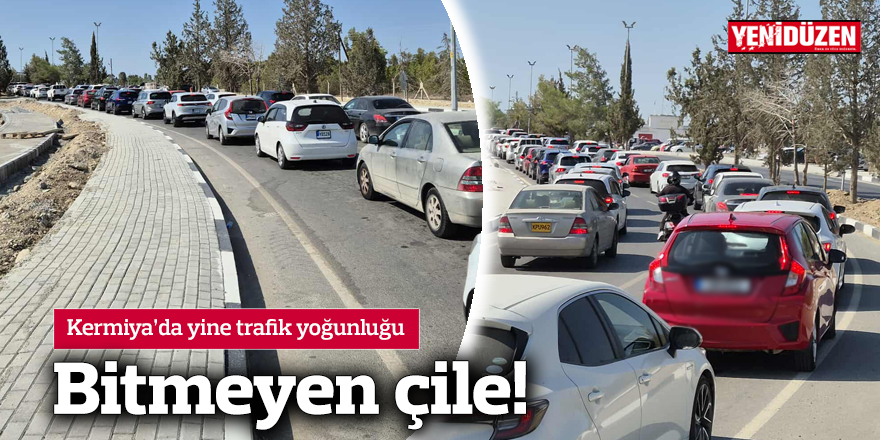 Bitmeyen çile!