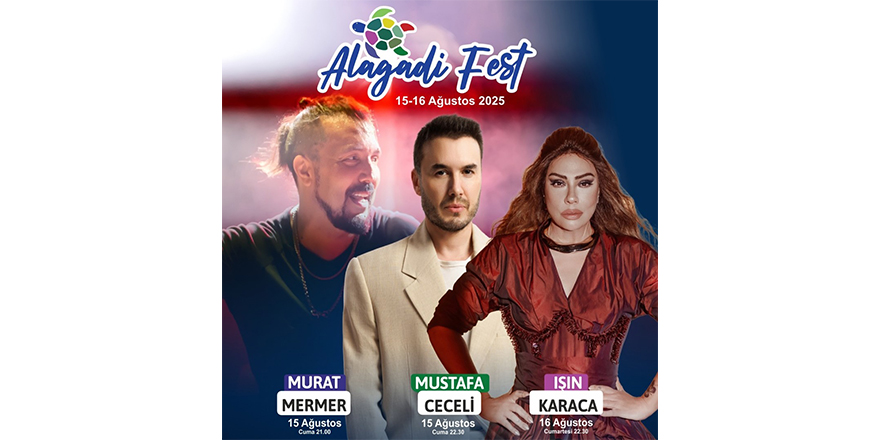 Alagadi Fest bu akşam başlıyor