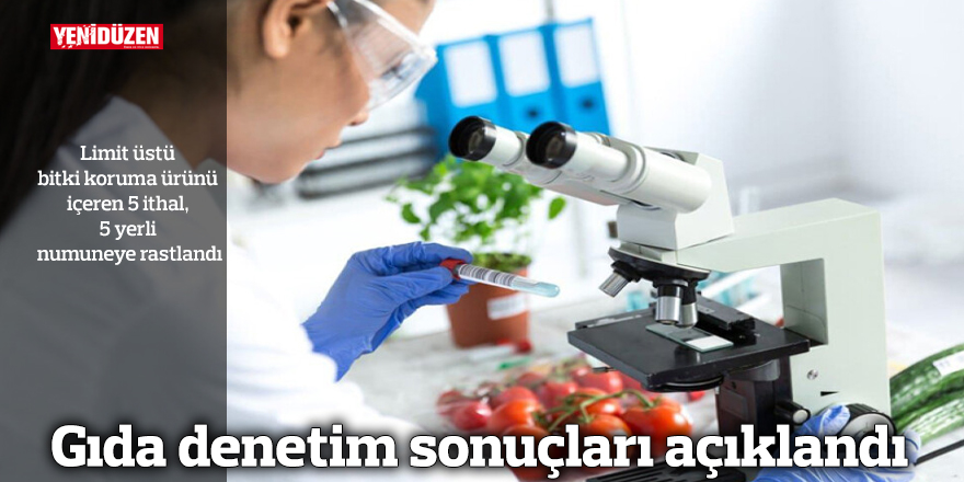 Limit üstü bitki koruma ürünü içeren 5 ithal, 5 yerli numuneye rastlandı