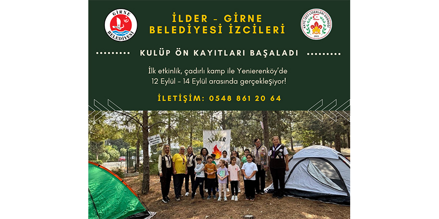İLDER – Girne Belediyesi İzci Kulübü Ön Kayıtları Başladı