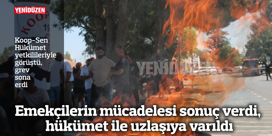 Emekçilerin mücadelesi sonuç verdi, hükümet ile uzlaşıya varıldı