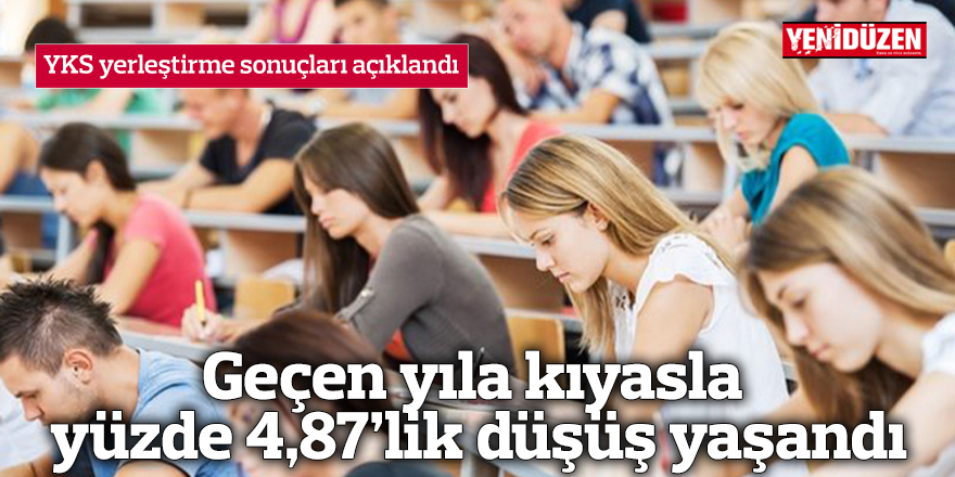 Geçen yıla kıyasla yüzde 4,87’lik düşüş yaşandı
