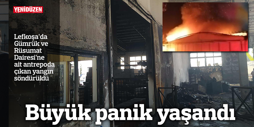 Gümrük Dairesi'nde yangın