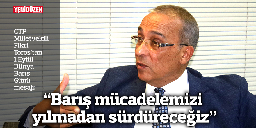“Barış mücadelemizi yılmadan sürdüreceğiz”