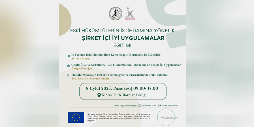 “Eski Hükümlülerin İstihdamına Yönelik Şirket İçi İyi Uygulamalar” eğitimi düzenleniyor