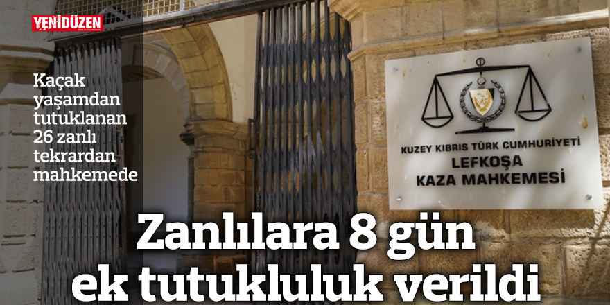 Zanlılara 8 gün ek tutukluluk verildi